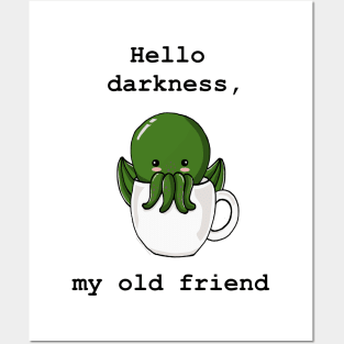 Hello darkness, my old friend - Cute Cthulhu Posters and Art